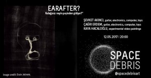 120517 Earafter!@SpaceDebrisArts